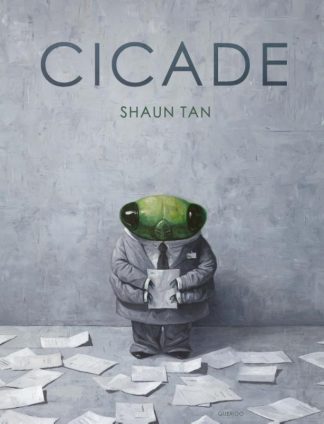 Cicade - Shaun Tan