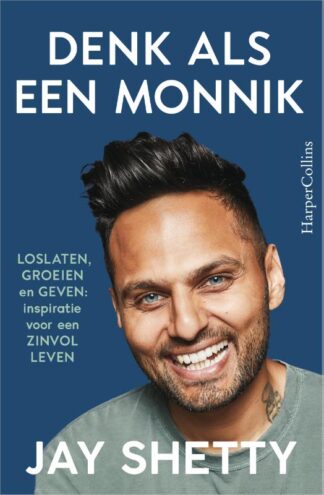 Denk als een monnik - Jay Shetty