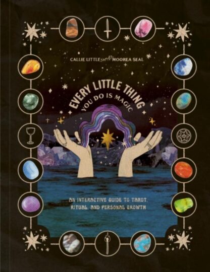 Every little thing you do is magic (Tarot)