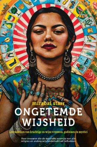 Ongetemde wijsheid - Mirabai Starr