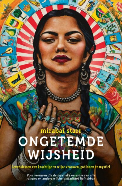 Ongetemde wijsheid - Mirabai Starr
