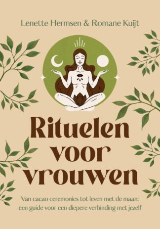 Rituelen voor vrouwen - Lenette Hermsen & Romane Kuijt