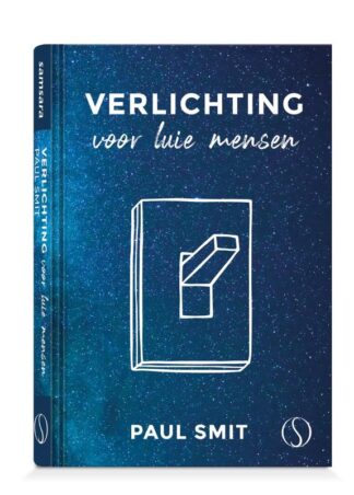 Verlichting voor luide mensen - Paul Smit