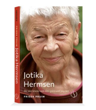Jotika Hermsen, de vier levens van een spiritueel pionier - Frieda Pruim