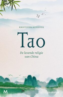 Tao, de levende religie van China - Schipper, Kristofer